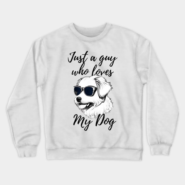 Just a guy who loves my dog Crewneck Sweatshirt by Aspectartworks